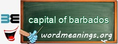 WordMeaning blackboard for capital of barbados